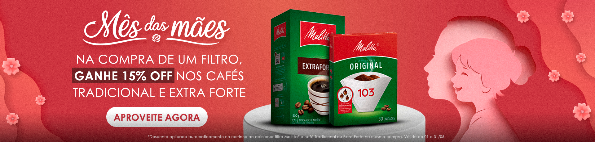 Maio - Compre e Ganhe Maes
